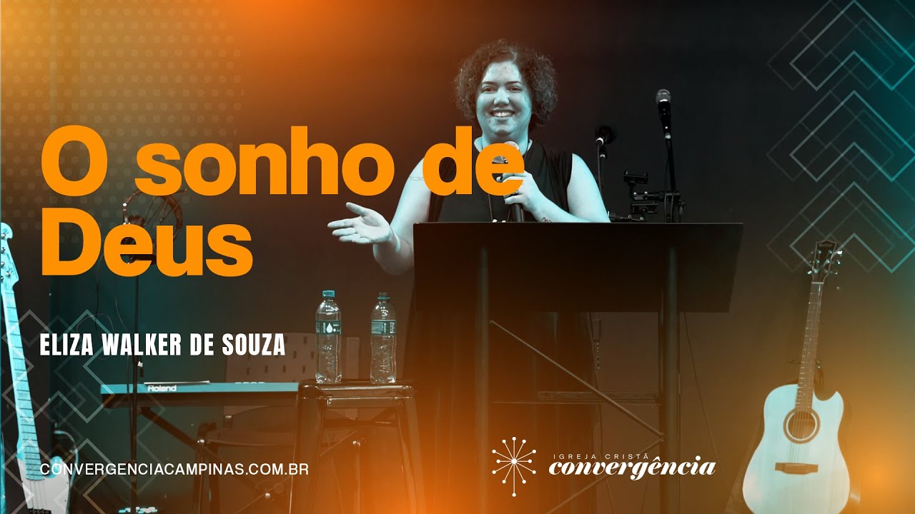 O sonho de Deus | Eliza Walker de Souza