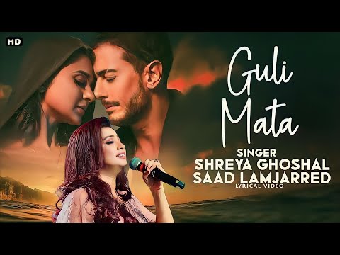 Guli Mata | Shreya Ghoshal | Saad Lamjarred | Rana Sotal | Rajat Nagpal | RAAGYA-SIRVOON