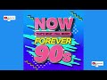 Now That S What I Call Music FOREVER 90S