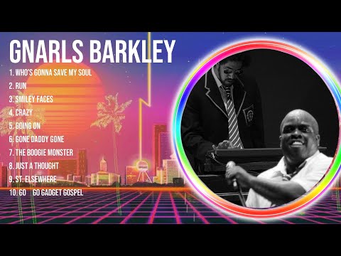 G.n.a.r.l.s. .B.a.r.k.l.e.y. Top Hits Popular Songs - Top 10 Song Collection