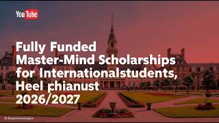 Fully Funded Belgium Master Mind Scholarships for International Students 2026/2027
