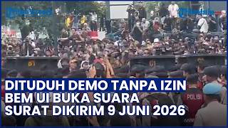 Bantah Tudingan Tanpa Izin, BEM UI Tegaskan Surat Pemberitahuan Demo Sudah Dikirim Sejak 9 Juni