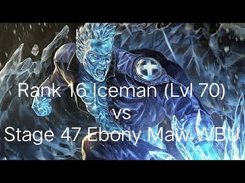 Rank 16 Iceman (Lvl 70) Freezes Stage 47 WBU Ebony Maw | Marvel Future Fight