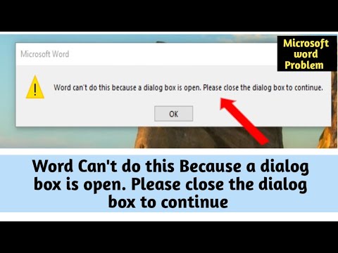 Word can't open this because a dialog box is open. please close the dialog box to continue. ms word