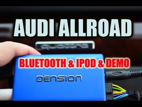 Audi ALLROAD BLUETOOTH & IPOD, Dension GBL3AU2 A2DP AVRCP by AUTOTOYS.COM