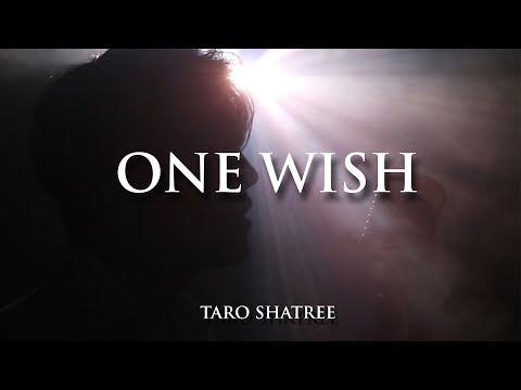 TARO SHATREE - One Wish [Official Music Video]