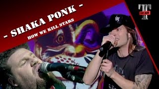 Shaka Ponk &quot;How We Kill Stars&quot; (Live TV Show TARATATA 2009)