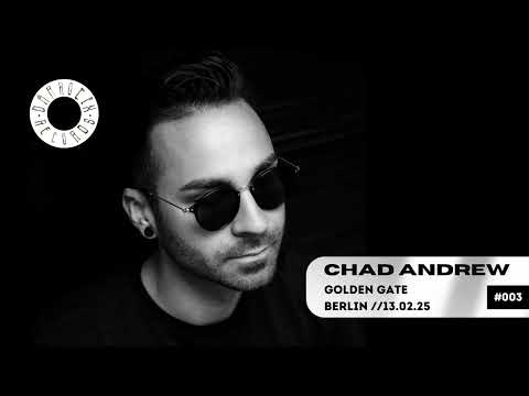 Chad Andrew @ Golden Gate Berlin 13.02.2025