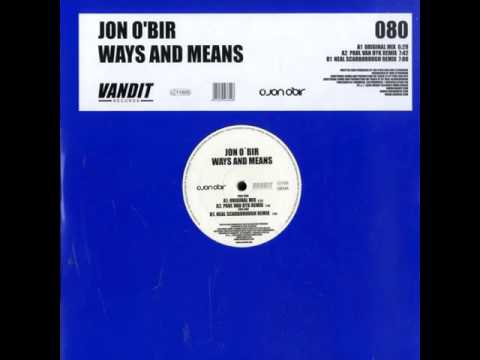 Jon O'Bir - Ways And Means (Neal Scarborough Remix)
