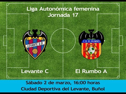 Liga Autonómica, jornada 17. Levante C 3 - 0 El Rumbo A (partido íntegro). 2-3-2019