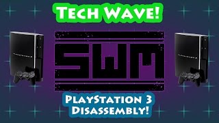 Tech Wave - PS3 Disassembly