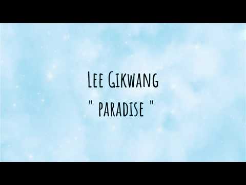 Lee Gikwang ( 이기광 ) - Paradise lyrics [ Han / Eng ]
