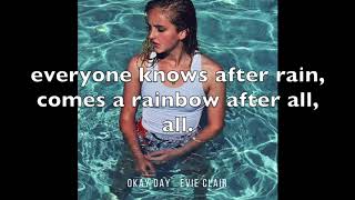 Okay Day Lyrics - Evie Clair
