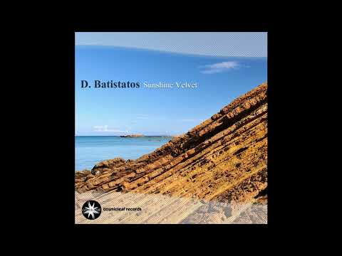 D. Batistatos - Sunshine Velvet - 01 In The Bottom Of The Ocean (Chill Out, Lounge, Relax)