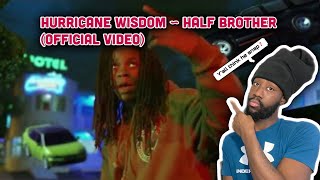 Hurricane Wisdom ~ Half Brother (Official Video) | Reaction 🔥🔥