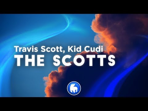Travis Scott, Kid Cudi - THE SCOTTS (Clean - Lyrics)