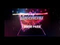 Linkin Park In The End Fury Weekend Remix