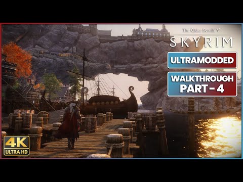 SKYRIM SE Ultra Modded 4K Gameplay Part - 4 : Best Next Gen Graphics