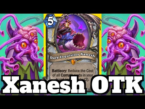 Hearthstone is CORRUPT! Dark Inquisitor Xanesh OTK Combo! | Hearthstone