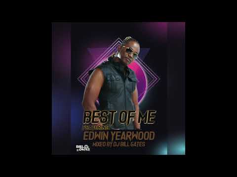 Best of Me  FT EDWIN YEARWOOD (SOCA MIX)