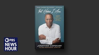 Jonathan Capehart chronicles his journey toward self-discovery in 'Yet Here I Am'