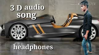 Ek ucha lamba kad 3D song