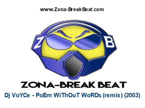 Dj VoYCe - PoEm WiThOuT WoRDs (remix) (2003)