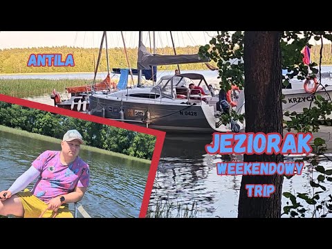 Weekendowy Trip na Jezioraku