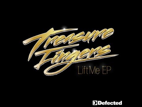 Treasure Fingers - Lift Me EP