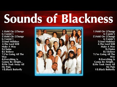 Sounds of Blackness Top 100 Songs Playlist ~ Best Sounds of Blackness Songs