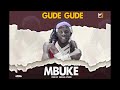 Gude Gude Kwa Mbuke Official Audio
