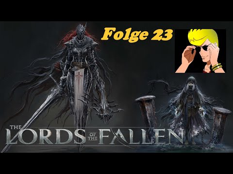 Lords of the Fallen #023 Dervla, die gelobte Ritterin und das Versprechen - PC Gameplay Deutsch