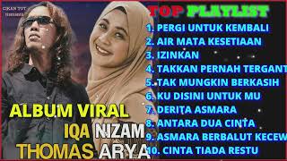 Download lagu Lagu Terbaik Thomas Arya & Iqa Nizam Full Album Viral Full Album Lagu SLow Rock Menyentuh Terbaik mp3 Download lagu Lagu Terbaik Thomas Arya & Iqa Nizam Full Album Viral Full Album Lagu SLow Rock Menyentuh Terbaik mp3