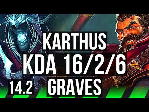 KARTHUS vs GRAVES (JNG) | 16/2/6, Legendary | KR Grandmaster | 14.2