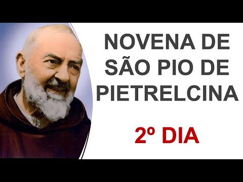 2º dia - Novena de São Pio de Pietrelcina