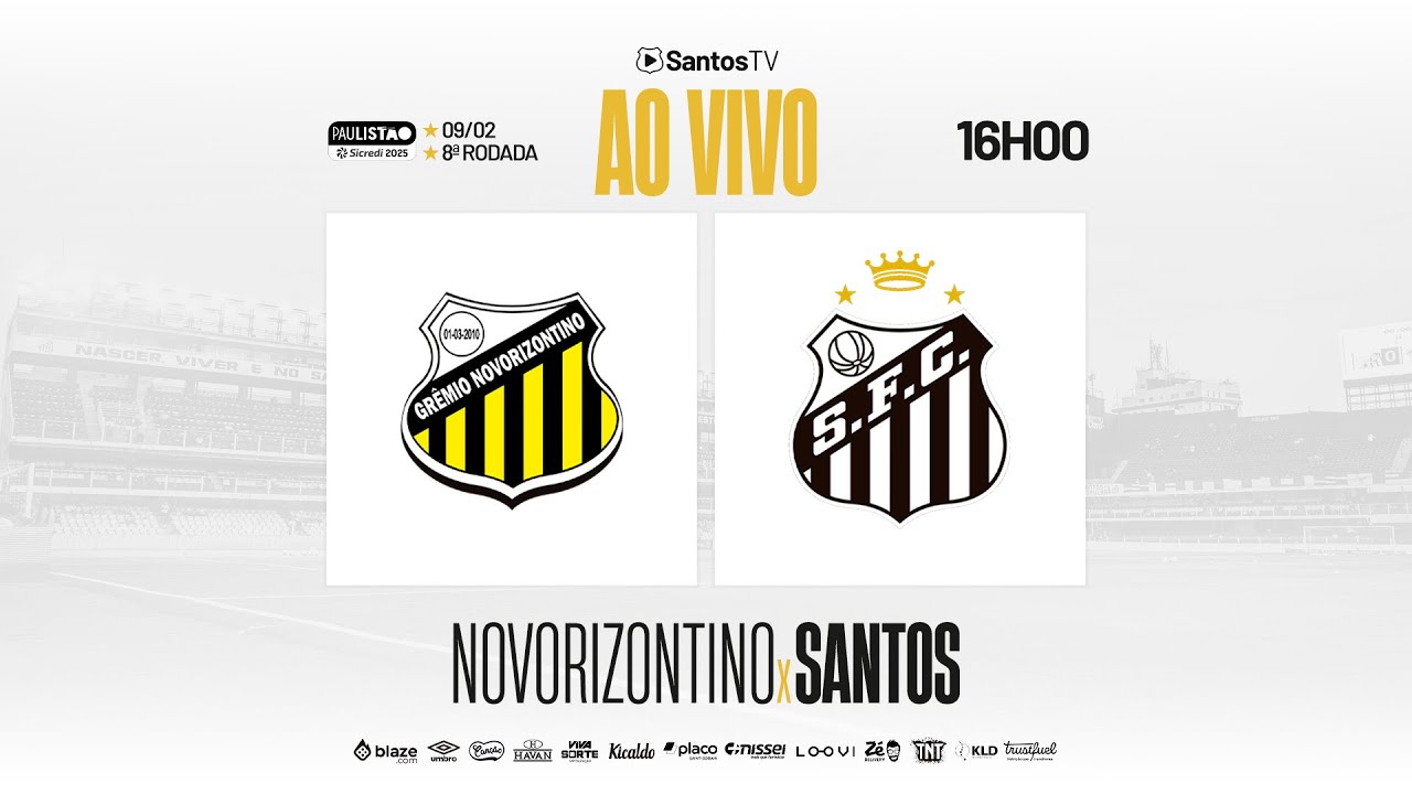 🔴 AO VIVO: NOVORIZONTINO x SANTOS | PAULISTA (09/02/25)
