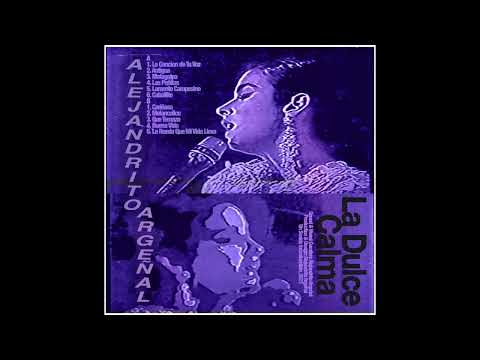 Alejandrito Argeñal - La Dulce Calma (Beat Tape)