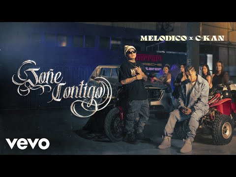 Melodico, C-Kan - Soñe Contigo (Video Oficial)