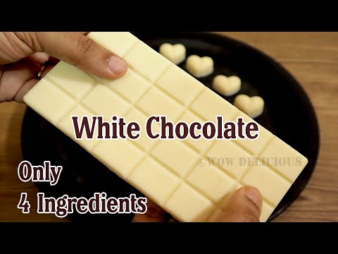 White Chocolate Recipe | Homemade White Chocolate with Only 4 Ingredients | White Chocolate Bar