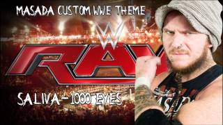 Masada Custom WWE Theme: 1000 Eyes -Saliva