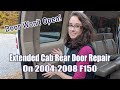 DOOR WON'T OPEN! | 2004-2008 Ford F150 Extended Cab Rear Door Repair