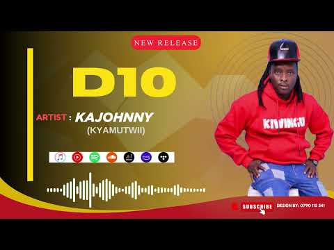 KAJOHNY KYAMUTWII - D10 (OFFICIAL AUDIO)