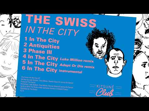 The Swiss - In the City