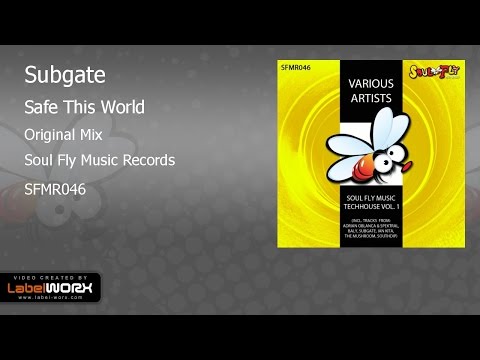 Subgate - Safe This World (Original Mix)