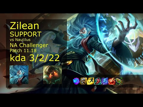 Zilean Support vs Nautilus - NA Challenger 3/2/22 Patch 11.18 Gameplay