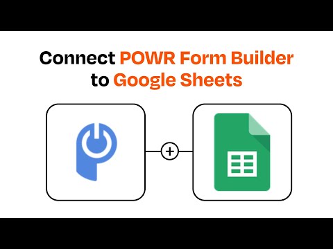 How to connect POWR Form Builder to Google Sheets - Easy Integration