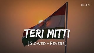 Download lagu Teri Mitti (Slowed Reverb) | B Praak | Kesari | SR Lofi mp3 Download lagu Teri Mitti (Slowed Reverb) | B Praak | Kesari | SR Lofi mp3