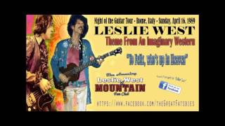 Leslie West - Theme From An Imaginary Western LIVE - Night of the Guitars 1989