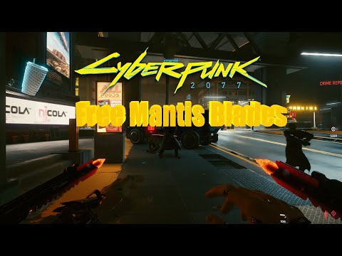 Cyberpunk 2077 - Free Legendary Mantis Blades