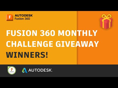 Fusion 360 Monthly Challenge Giweaway Winners!